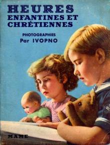 Ivopno: "Heures enfantines et chrétiennes", Tours, 1936