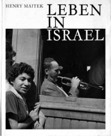 Henry Maitek: "Leben in Israel"