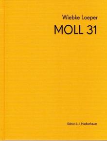 Wiebke Loeper : Moll 31