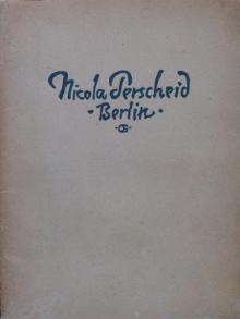 Nicola Perscheid: "Nicola Perscheid", Berlin, o.J.