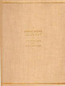 Lulu Meusser: "Seelchens gute Tat", Berlin, o.J.