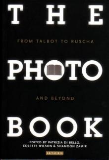 The Photobook. From Talbot to Ruscha and beyond