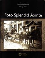 George Stoian: "Foto Splendid Axinte", 2009