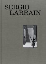 "Sergio Larrain", Paris 2013, Editions Xavier Barral,