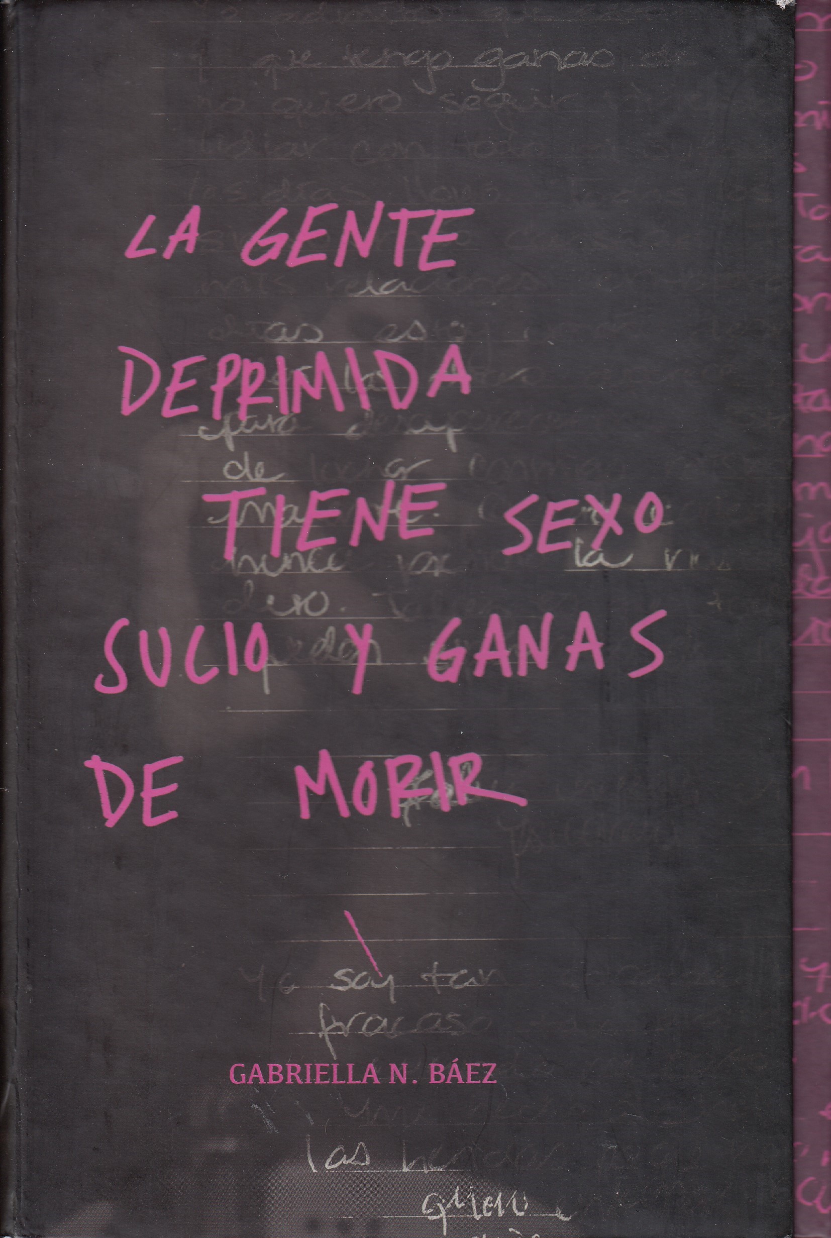 Gabriella N. Báez : La gente deprimida tiene sexo sucio y ganas de morir