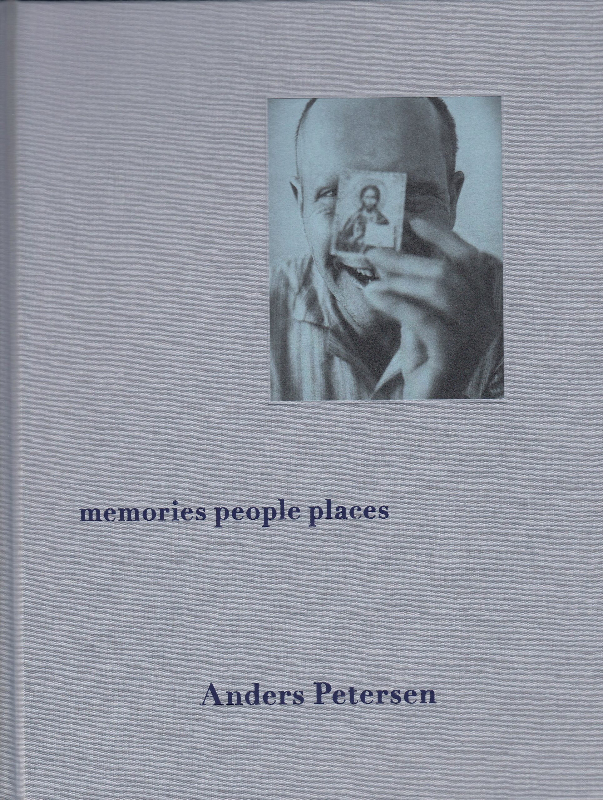 Anders Petersen : memories people places