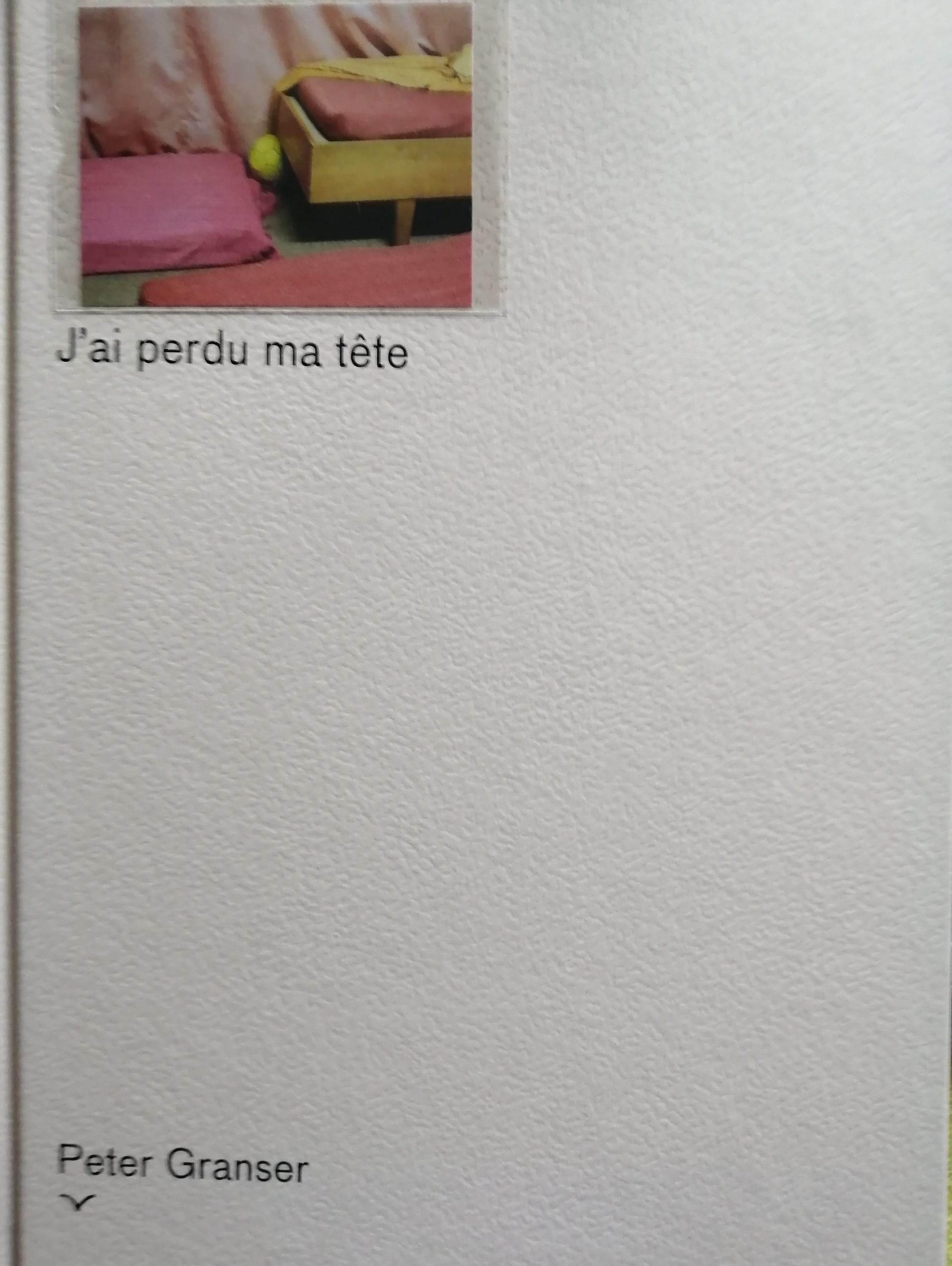 PETER GRANSER : J’AI PERDU MA TÊTE