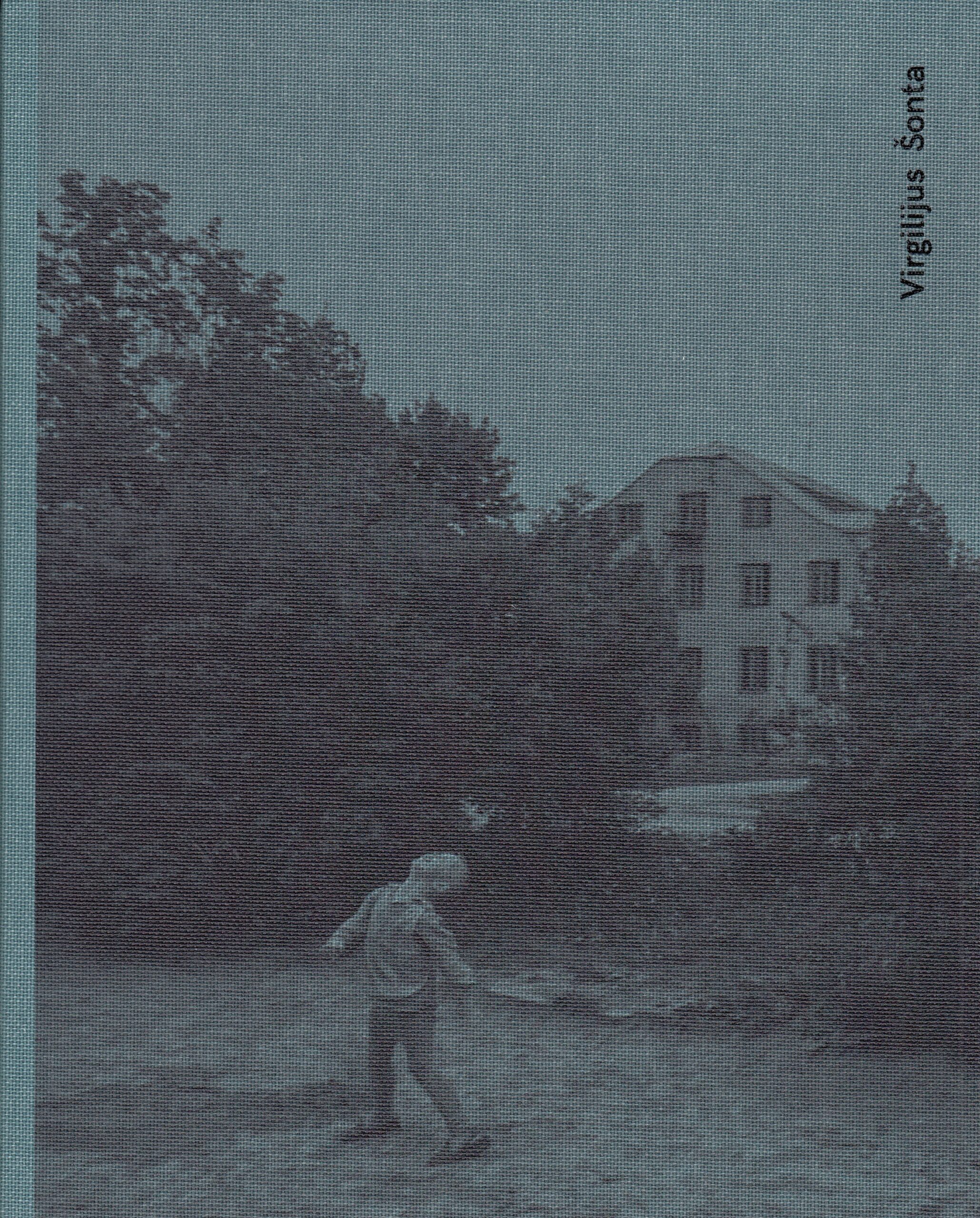 Virgilius Šonta : School is my home. Mokykla – mano namai