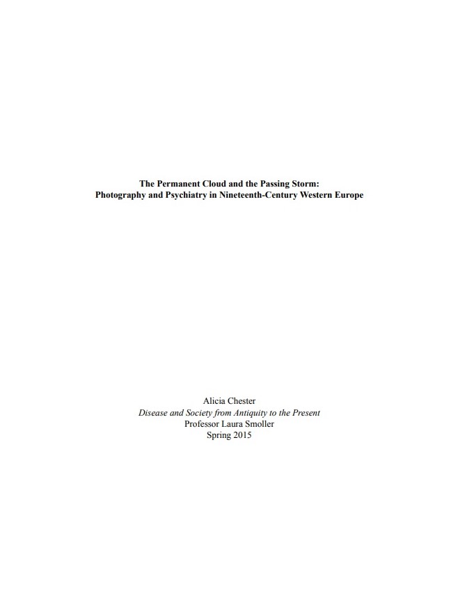 Alicia Chester : The Permanent Cloud and the Passing Storm. Photography and Psychiatry in Nineteenth-Century Western Europe