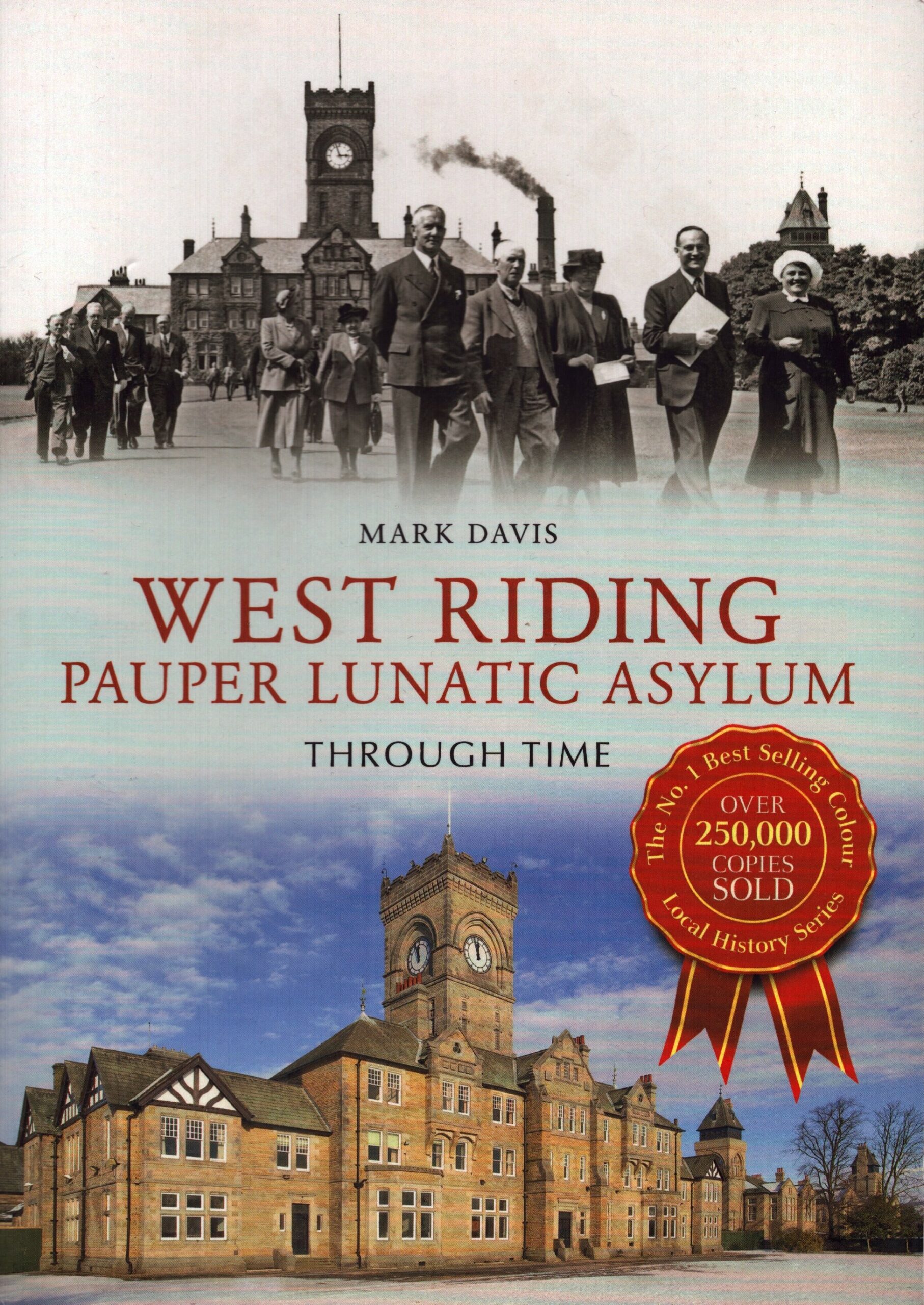 Mark Davis : West Riding. Pauper Lunatic Asylum